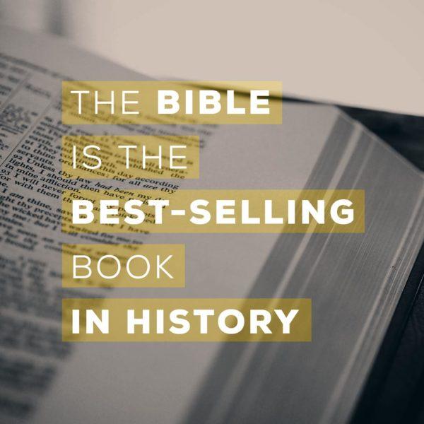 The Bible is the best-selling book in history.