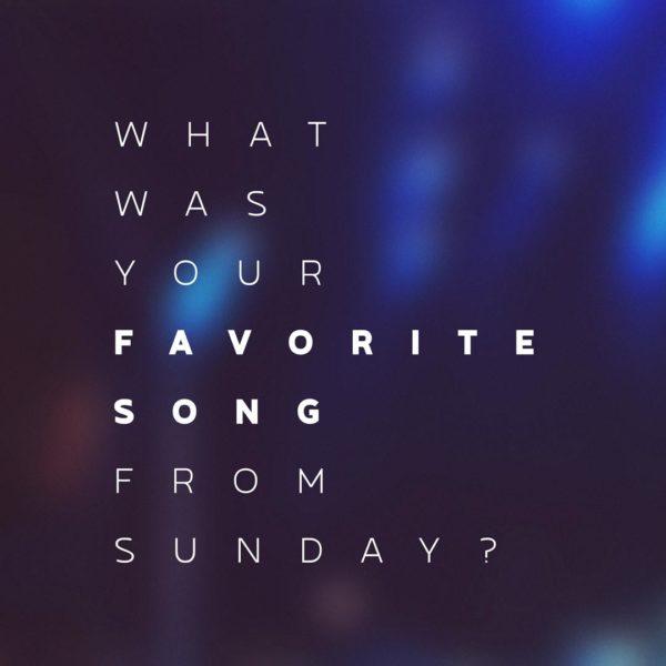 What’s your favorite song from Sunday?