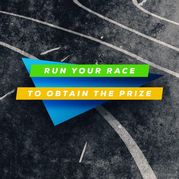 Run your race to obtain the prize.