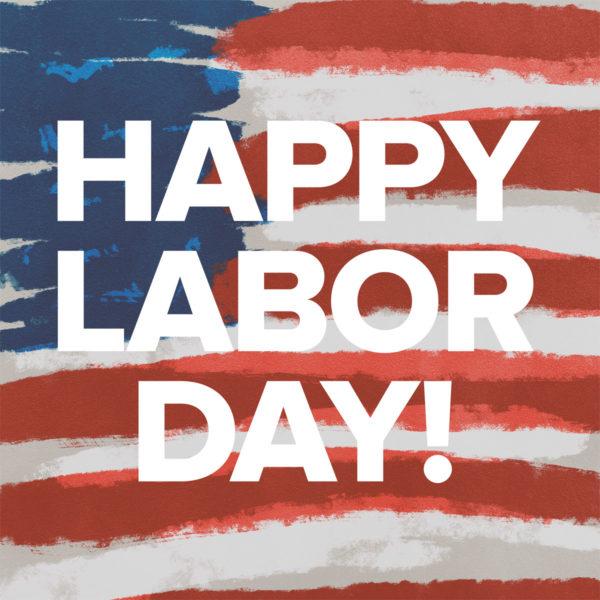 Happy Labor Day!