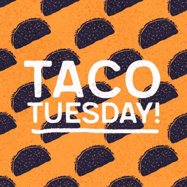 Taco Tuesday!