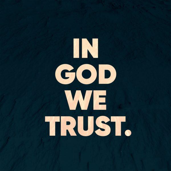 In God we trust.