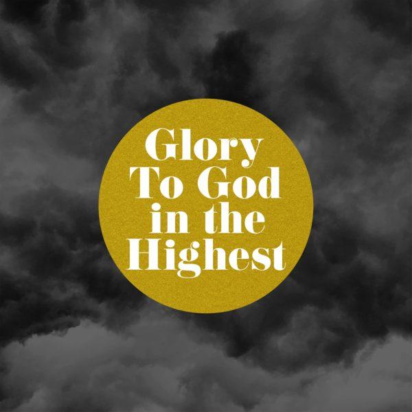 Glory to God in the Highest