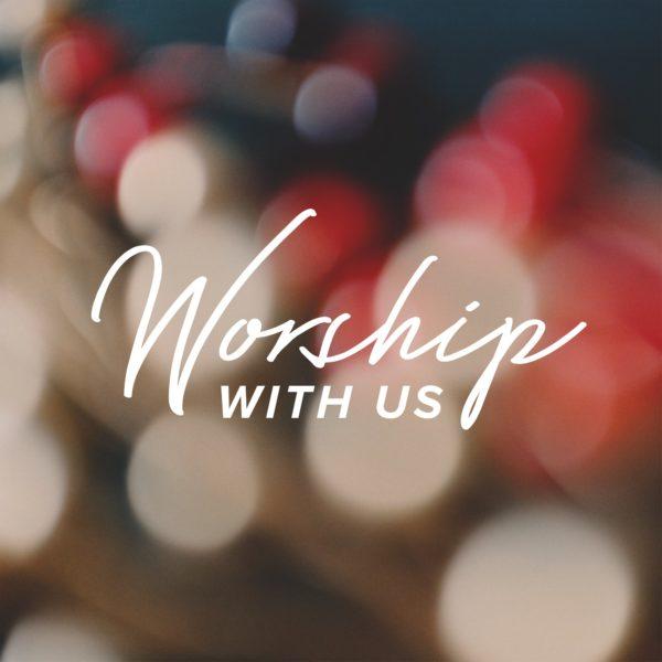 Worship With Us