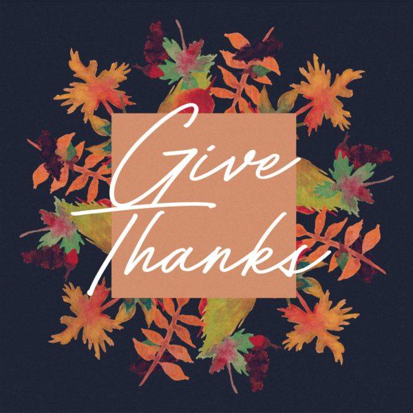 Give Thanks