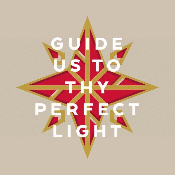 Guide us to Thy perfect Light.