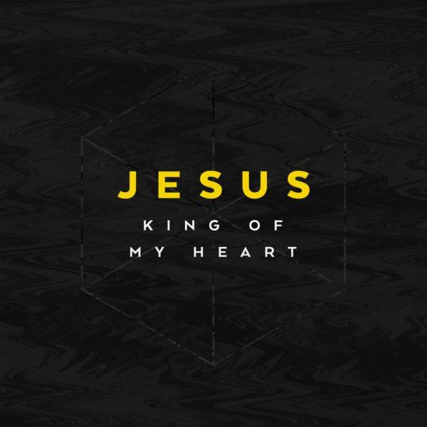 Jesus, king of my heart.