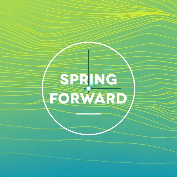 Spring forward