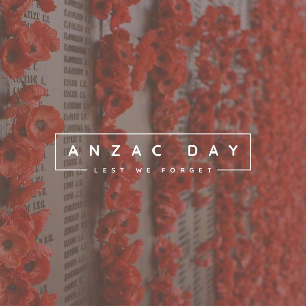 ANZAC Day, lest we forget