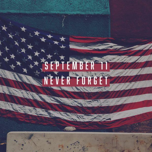 September 11. Never forget.