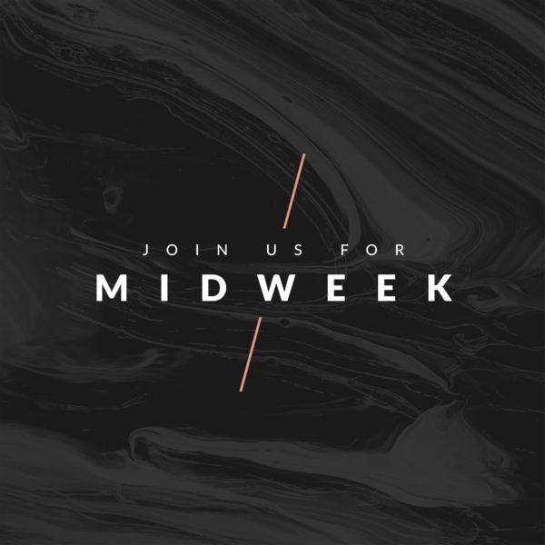 Join us for midweek