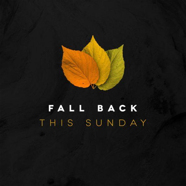 Fall Back this Sunday