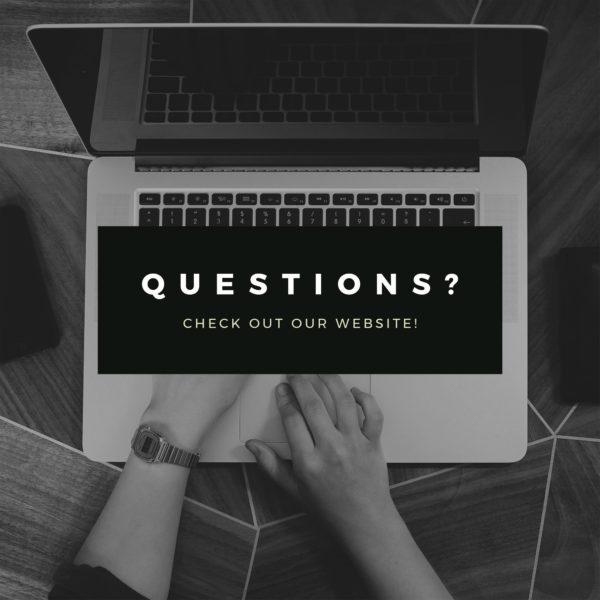 Questions? Check out our website!