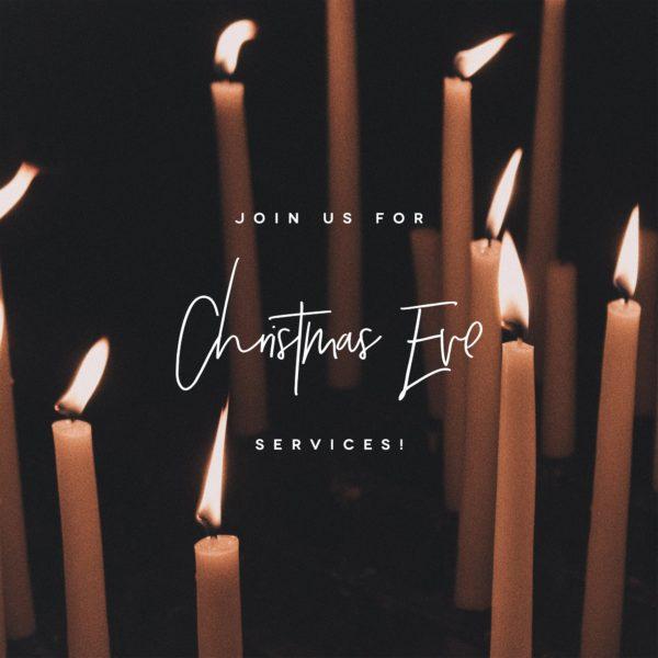 Join us for Christmas Eve services!