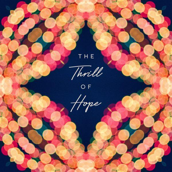 The Thrill of Hope