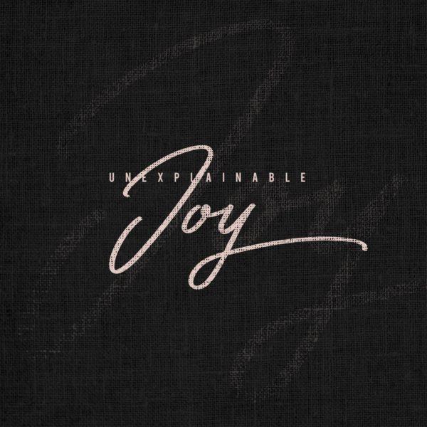 Unexplainable Joy