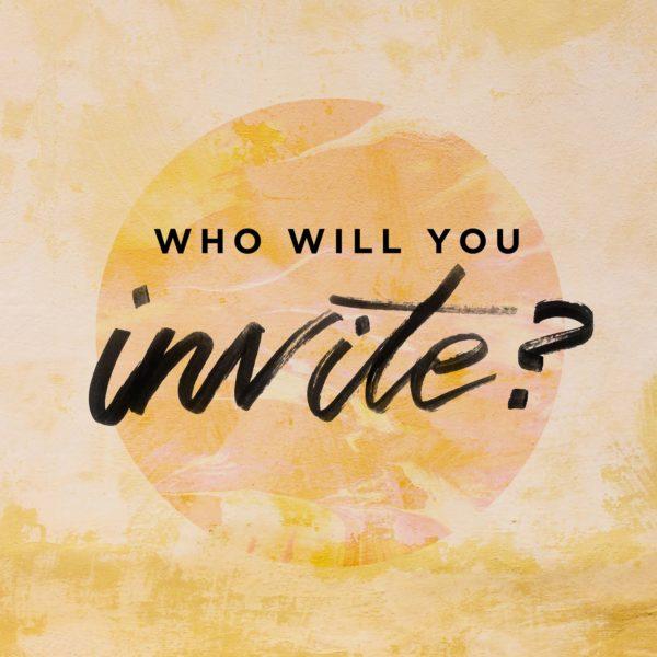 Who will you invite?