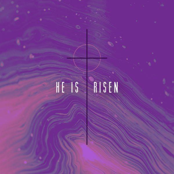 He is risen