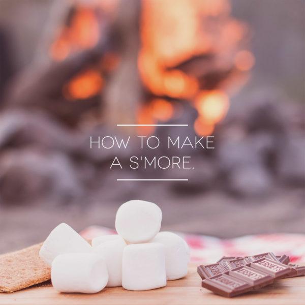 How to make a S’more.