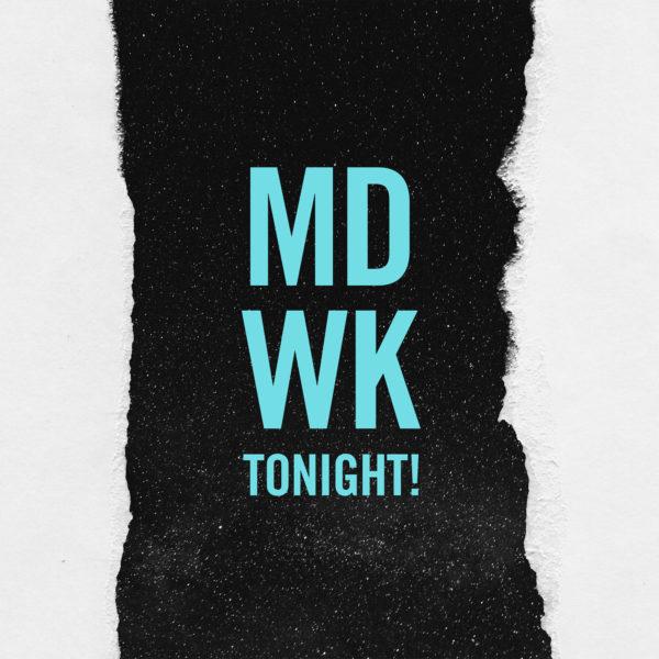 Midweek tonight!