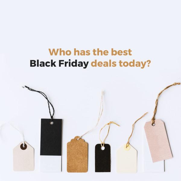 Who has the best Black Friday deals today?