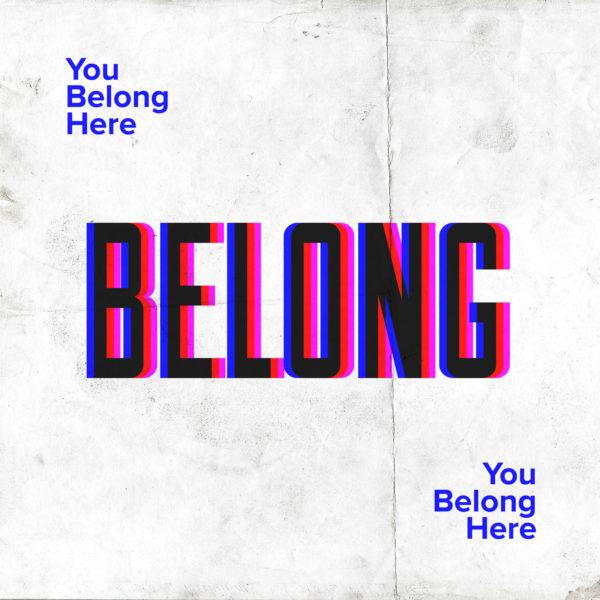 You belong here.