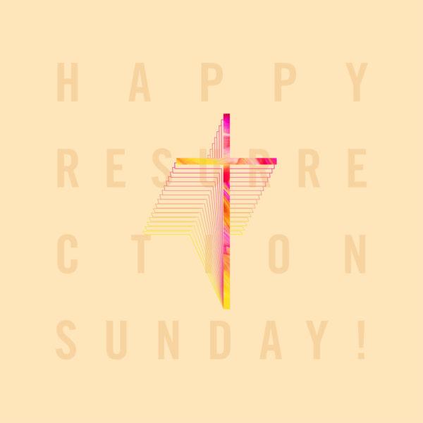 Happy Resurrection Sunday!