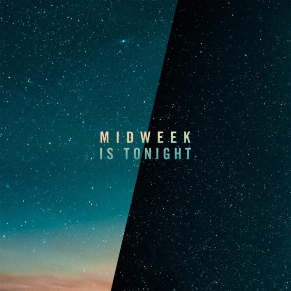 Midweek is tonight!