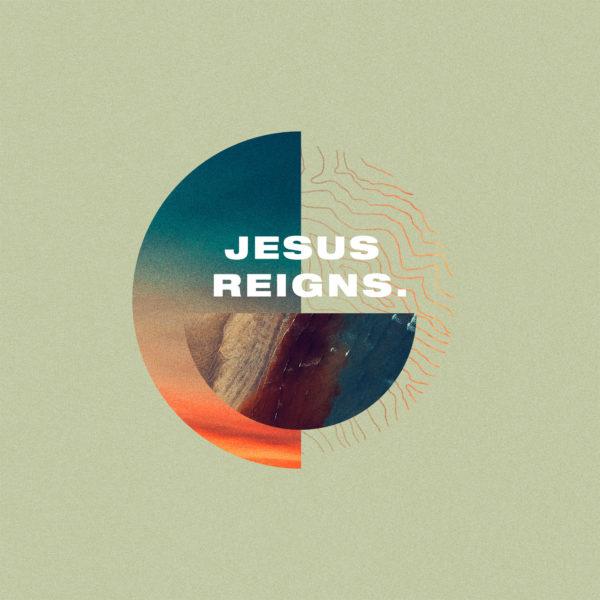 Jesus reigns.