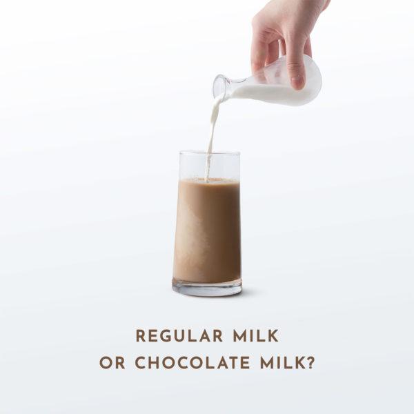 Regular Milk or Chocolate Milk?