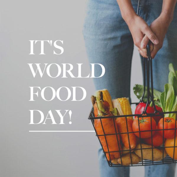 It’s World Food Day!