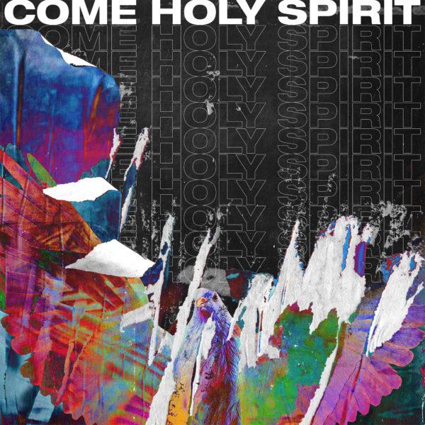 Come Holy Spirit