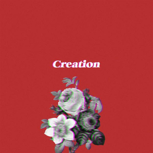 Creation