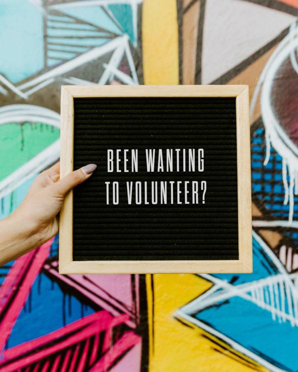 Been wanting to volunteer?