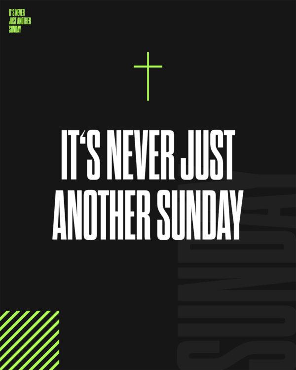 It’s never just another Sunday.