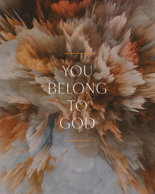 You belong to God