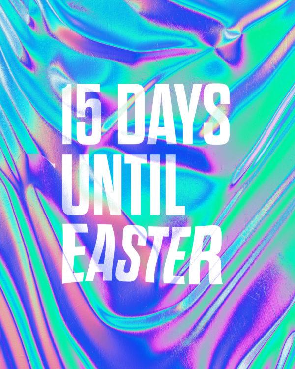 15 Days until Easter