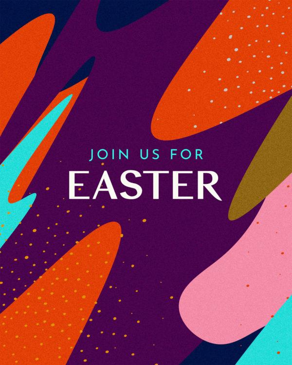 Join us for Easter.