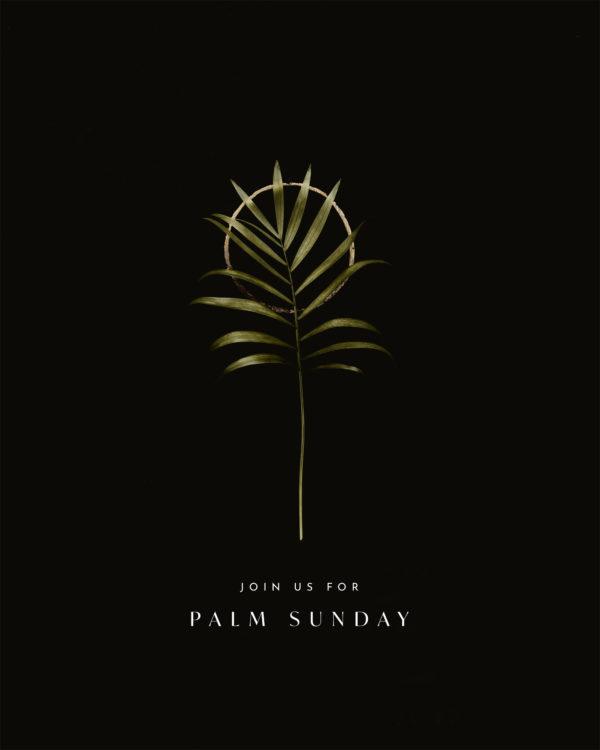 Join us for Palm Sunday!