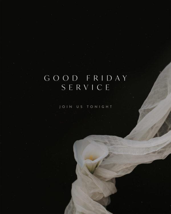 Good Friday service. Join us tonight.