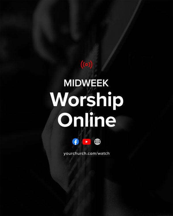 Midweek worship online