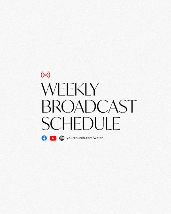 Weekly Broadcast Schedule