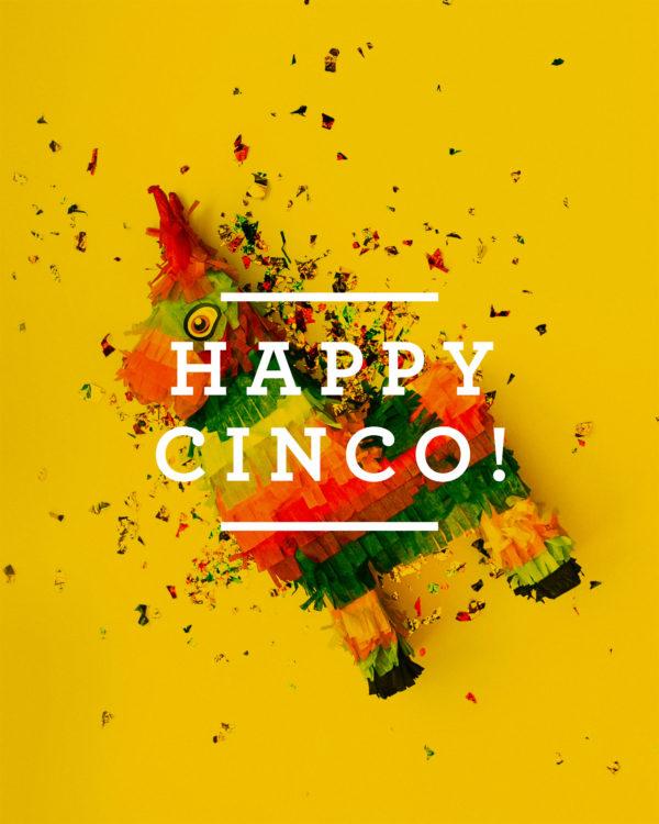 Happy Cinco!