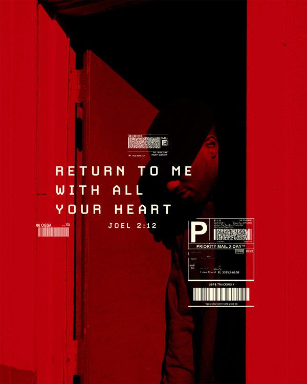 Return to Me with all your heart. – Joel 2:12