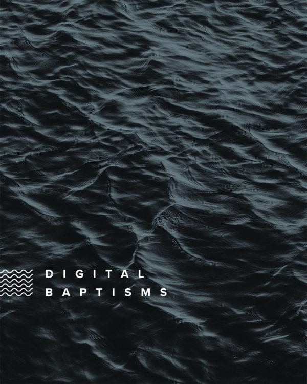 Digital Baptisms