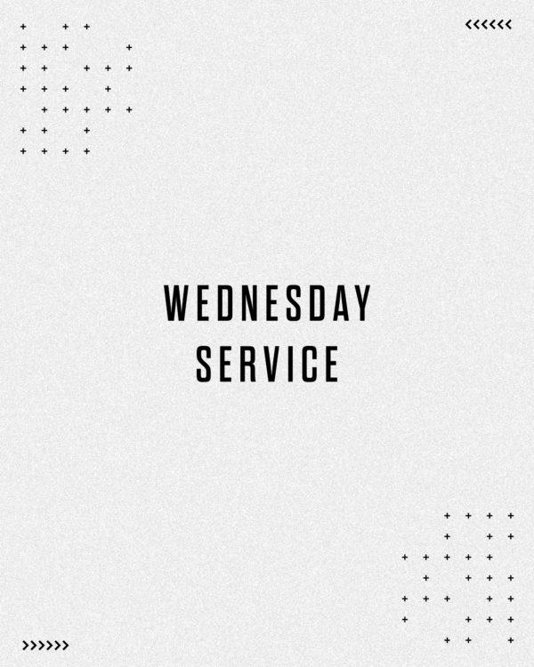 Wednesday Service