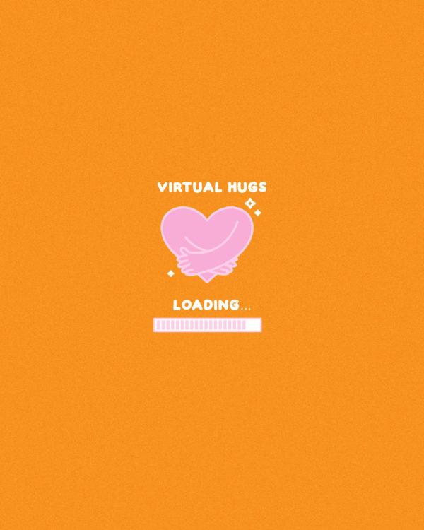 Virtual Hugs