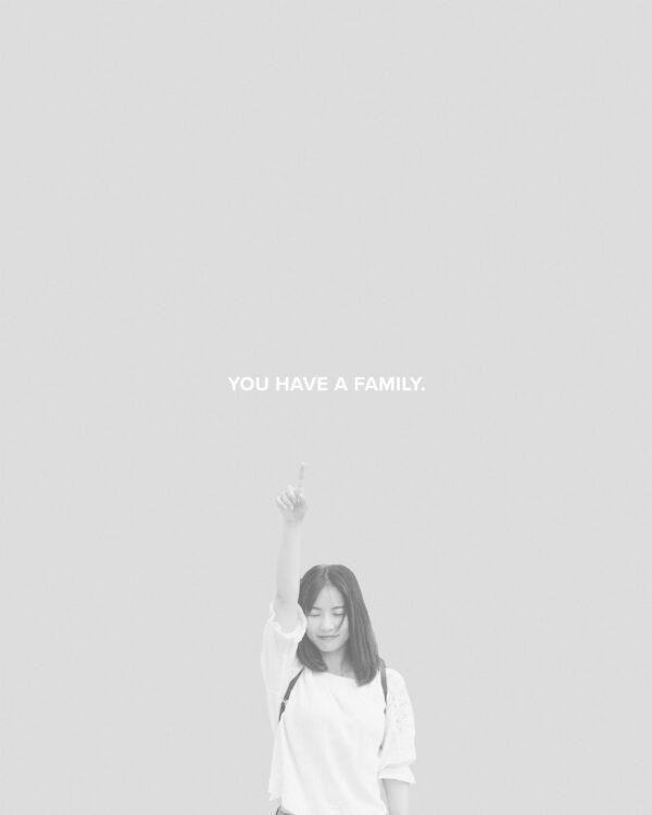 You have a family.