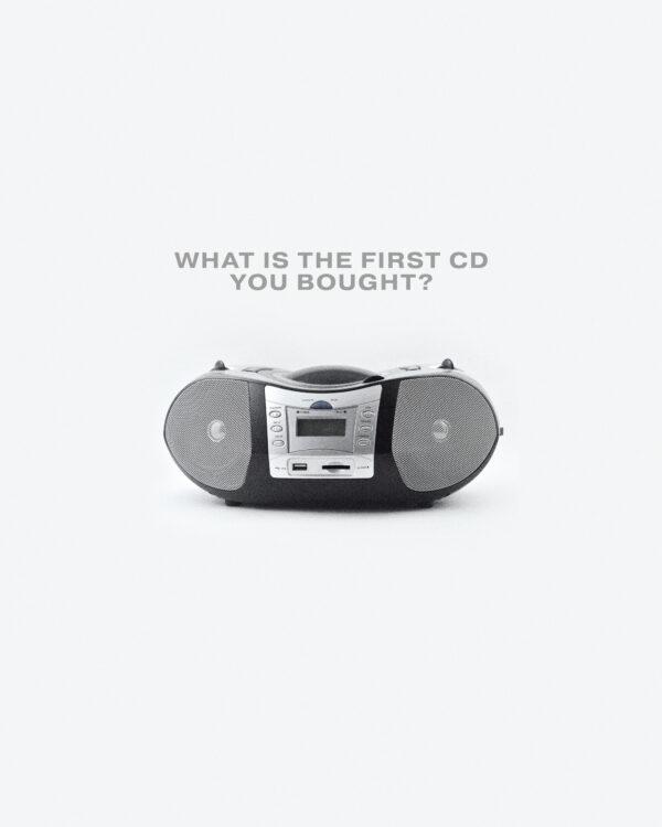 What is the first CD you bought?