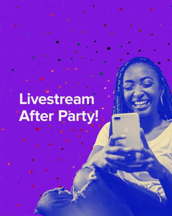 Livestream after party!